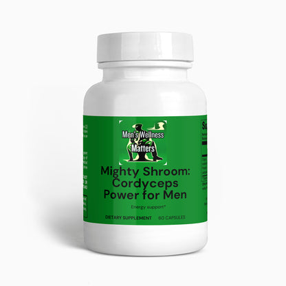 Mighty Shroom: Cordyceps Power for Men - Men's Wellness Matters