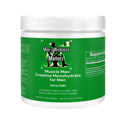 Muscle Max: Creatine Monohydrate for Men - Men's Wellness Matters